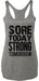 Sore Today STRONG Tomorrow Workout Tank Top Gray with Black Sore Today STRONG Tomorrow Workout Tank Top Gray with Black - Lacatang  Women's Clothing Orange Apollo Lacatang Shop 