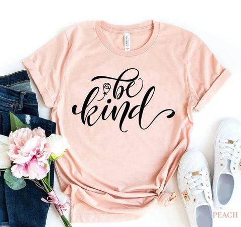 
  
	
    
	
    Be Kind T-shirt