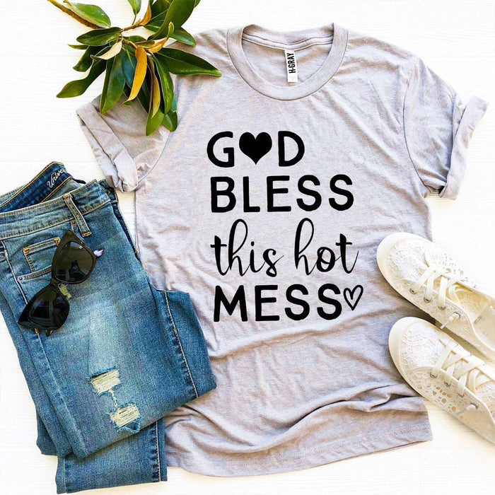 God Bless This Hot Mess T-shirt God Bless This Hot Mess T-shirt - Lacatang Shop T-shirts Agate Lacatang Shop 