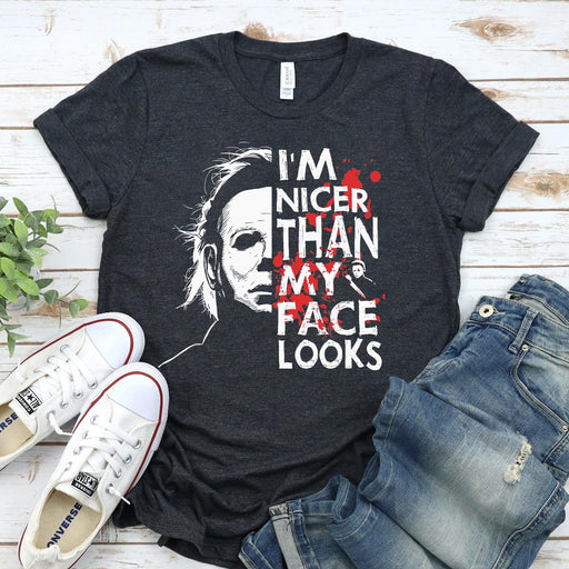 I'm Nicer Than My Face Looks Halloween T-shirt I'm Nicer Than My Face Looks Halloween T-shirt - Lacatang Shop T-shirts Agate Lacatang Shop 